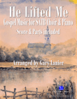 HE LIFTED ME, Gospel Music for SATB Choir & Piano (Score & Parts included)