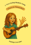 Where Is Thumbkin? (A Two String Ukulele Song)