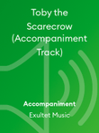 Toby the Scarecrow (Accompaniment Track)