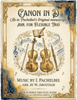 Canon in D (As in Pachelbel's Original Manuscript) – Arranged for Flexible Trio