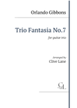 Orlando Gibbons Trio Fantasia 7 arranged for guitar trio
