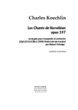 Les Chants de Kervéléan, Opus 197