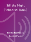 Still the Night (Rehearsal Track)