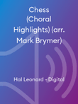Chess (Choral Highlights) (arr. Mark Brymer)