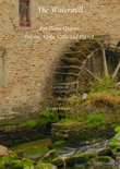 The Watermill. For Piano Quartet (Violin, Viola, Cello and Piano)