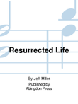 Resurrected Life