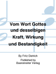 Vom Wort Gottes und desselbigen Kraft, Wirkung und Beständigkeit