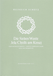 Die sieben Worte Jesu Christi am Kreuz (The Seven Last Words of Christ) for Voices, five part Choir and Instruments SWV 478