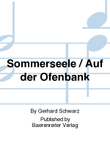 Sommerseele / Auf der Ofenbank