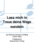 Lass mich in Treue deine Wege wandeln (1955)