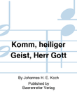 Komm, heiliger Geist, Herr Gott