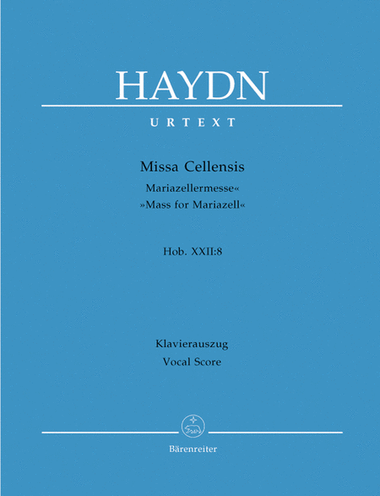 Missa Cellensis Hob.XXII:8 'Mass for Mariazell'