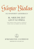Aber die Zeit geht schnell for Mixed Choir
