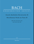 Einzeln ueberlieferte Klavierwerke III BWV 992, 993, 989, 963, 820, 823, 832, 833, 822, 998