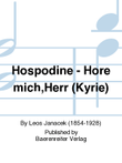 Hospodine - Höre mich, Herr (Kyrie)