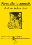 Musik zur Weihnachtszeit for Brass (Trombone Choir)