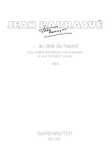 ...au dela du hasard for Solo Voices (French) and Orchestra in 4 Groups