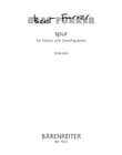spur für Klavier und Streichquartett (1998)