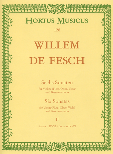 Sechs Sonaten for Violin (Flute, Oboe, Viola, Alto Viol) and Basso continuo