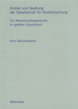 Einheit und Spaltung der Gesellschaft für Musikforschung
