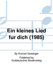 Ein kleines Lied für dich (1985)
