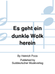 Es geht ein' dunkle Wolk' herein