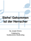 Siehe! Gekommen ist der Herrscher