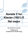 Sonata V fur Klavier (1951) E flat major
