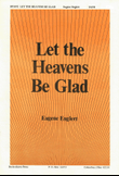 Let the Heavens Be Glad