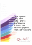 Deux Pigeons (les), 1ere Suite : Entree des Tziganes, Scene et Pas des Deux Pigeons, Theme et Variations