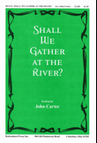 Shall We Gather at the River? - Carter