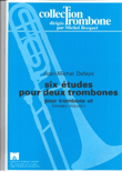 Études (6) pour 2 trombones