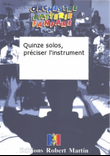 Quinze solos, preciser l'instrument