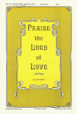Praise the Lord of Love