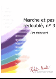 Marche et Pas Redouble, No. 3