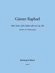 “Herr Gott, dich loben alle wir” op. 84