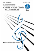 Christ Whose Glory Fills the Skies