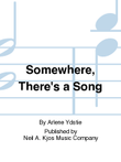 Somewhere, There's a Song