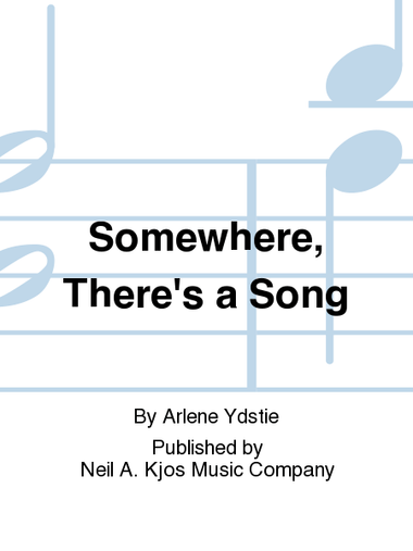 Somewhere, There's a Song