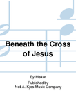 Beneath the Cross of Jesus