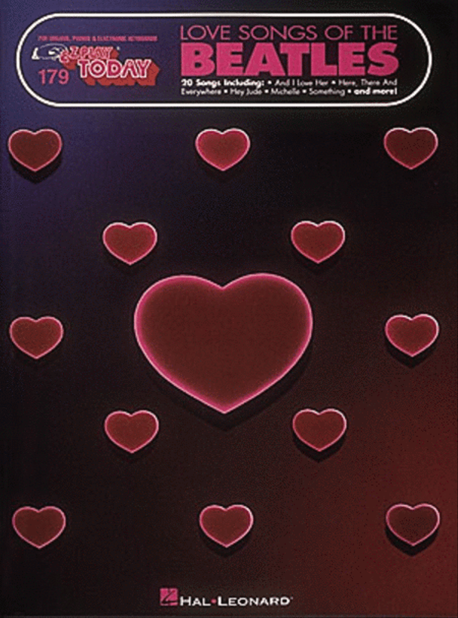 E-Z Play Today #179 - Love Songs of the Beatles by The Beatles Voice - Sheet Music