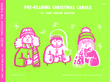 Pre-Reading Christmas Carols
