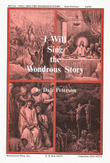 I Will Sing the Wondrous Story