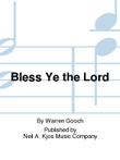 Bless Ye the Lord