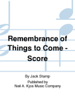 Remembrance of Things to Come - Score