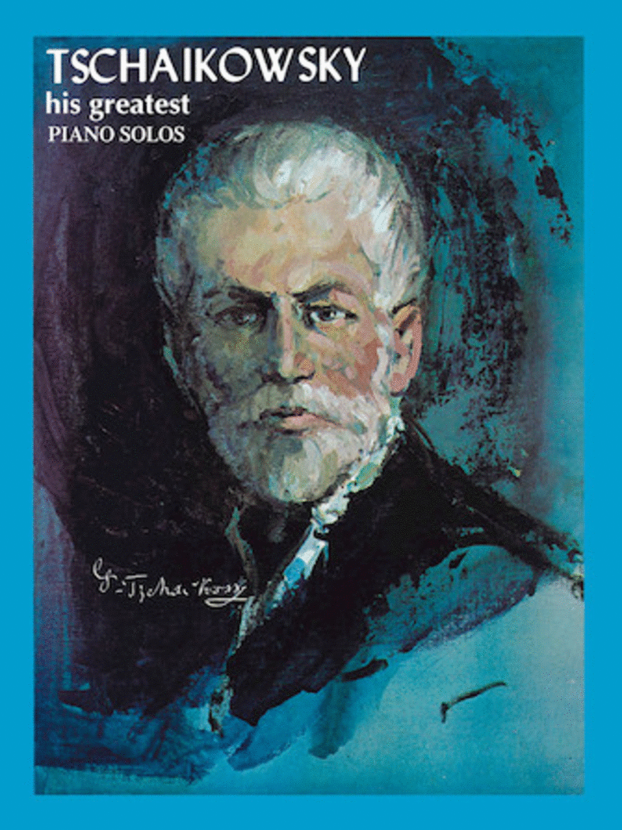 Tchaikowsky – His Greatest Piano Solos Piano Solo scores gallery preview page 1