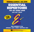 Essential Repertoire for the Young Choir