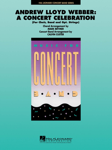 Andrew Lloyd Webber: A Concert Celebration (Medley)