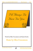 I'll Always Be Here for You
