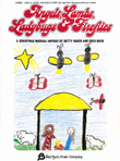 Angels, Lambs, Ladybugs & Fireflies
